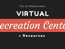 Watsonville virtual recreation